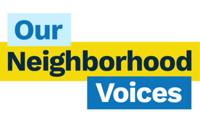 Support the Initiative “Our Neighborhood Voices”